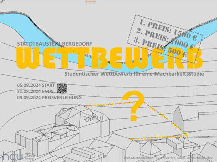 STADTBAUSTEIN BERGEDORF: Studentischer Wettbewerb für eine städtebauliche Machbarkeitsstudie