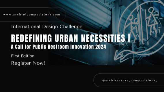 Redefining Urban Necessities: A Call for Public Restroom Innovation 2024 | Image: © Archiol Competitions